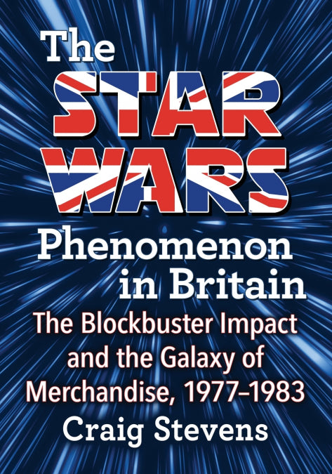 📖 THE STAR WARS PHENOMENON IN BRITAIN - 9781476666082 Imagen principal del producto