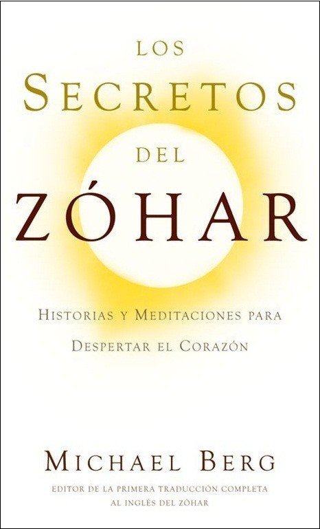 SECRETOS DEL ZOHAR,LOS I Berg,Michael I Cangrejo Editores I 9781571896070 Imagen principal del producto