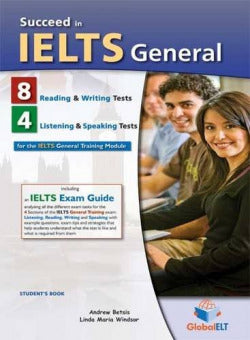 Succeed in Ielts General Students Book (Global Elt.(andrew Betsis Elt)) - 9781781641798