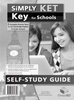 Simply Cambridge English Key (ket) For Schools 6 Practice Tests Self- (Global Elt.(andrew Betsis Elt)) - 9781781643396