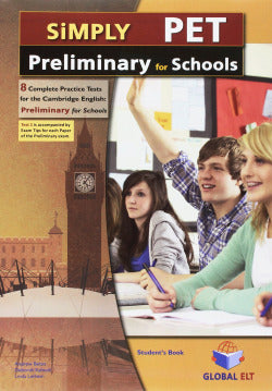 Simply Cambridge English Preliminary Pet For Schools 8 Pr. Tests Se (Global Elt.(andrew Betsis Elt)) - 9781781643433
