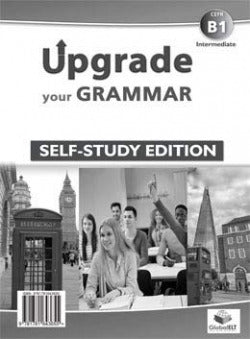 Upgrade Your Grammar Intermediate Cefr B1 (Global Elt.(andrew Betsis Elt)) - 9781781643655