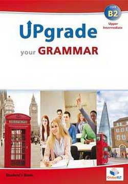 Upgrade Your Grammar Upper-intermediate Cefr B2 (Global Elt.(andrew Betsis Elt)) - 9781781643662