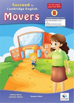 Succeed in Cambridge English: Movers (Global Elt.(andrew Betsis Elt)) - 9781781645246