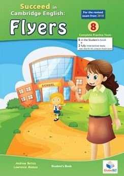 Succeed in Cambridge English Flyers (Global Elt.(andrew Betsis Elt)) - 9781781645253
