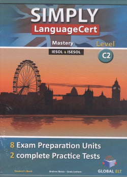 Simply Language Cert C2 Exam Preparation & Practice Tests (Global Elt.(andrew Betsis Elt)) - 9781781645505