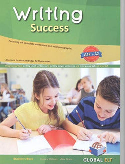 Writing Success Level A1+ to A2 Student´s Book (Global Elt.(andrew Betsis Elt)) - 9781781646656