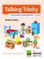 Talking Trinity 2. Graded Examinations In Spo