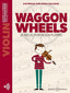 Waggon Wheels Violin Audio Available | BOOSEY & HOWKES