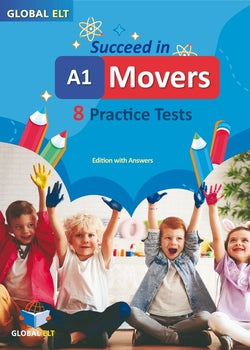 Succeed in A1 Movers 8 (practice Test) (Global Elt.(andrew Betsis Elt)) - 9781805372714