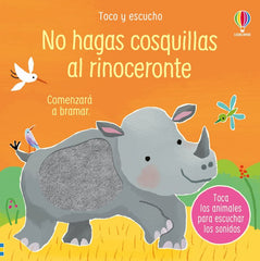NO HAGAS COSQUILLAS AL RINOCERONTE | Taplin,sam | 9781835402757 (Usborne)