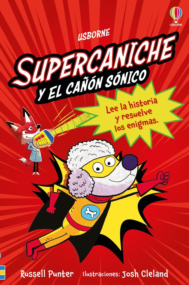 SUPERCANICHE Y EL CAÑON SONICO LIBRO 2 | Punter,russell | 9781836061861 (Usborne) Imagen principal del producto