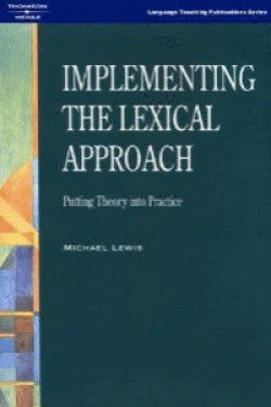 Ltp: Implementing the Lexical Approach (National Geographic Learning) - 9781899396603