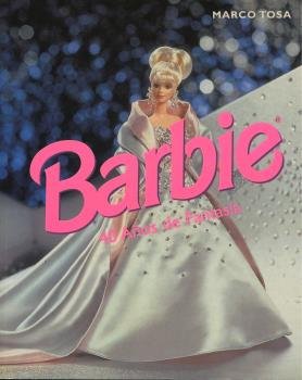 BARBIE 40 AÑOS DE FANTASIA CARTAGO | Tosa,marco | 9781900826143 (Naturart) Imagen principal del producto