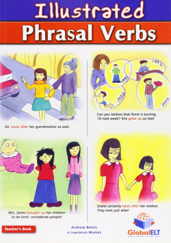 (tch).illustrated Phrasal Verbs B2 (teacher's Book) (Global Elt.(andrew Betsis Elt)) - 9781904663058