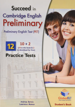 Succeed in Cambridge English Pet 10 (student`s) Preliminary (Global Elt.(andrew Betsis Elt)) - 9781904663232
