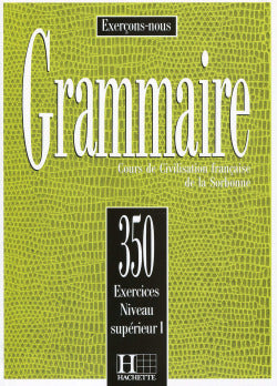 350 Grammaire.superieur (1)/EXERCONS-NOUS Hac (Hachette) - 9782010162893