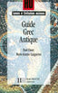 Guide Grec Antique (Hachette) - 9782010173905