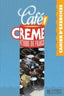 Cafe Creme 1 Cahier 07 HACFR63IDI (Hachette Texto) - 9782011550170