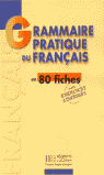 Grammaire Pratique Francais 80 Fiches SGEFR0SD (Sgel) - 9782011551313