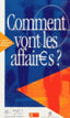 Comment Vont Les Affaires Alumno (Sgel) - 9782011551443