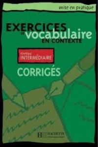 Exer, Vocabulaire Contexte Corri SGEVAR00 (Hachette Texto) - 9782011551542