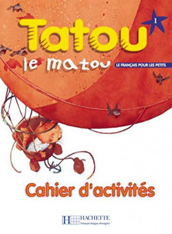 Tatou Le Matou 1.(EJERCICIOS) (Hachette) - 9782011551887