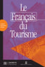 Francais Du Turisme, Le Intermedio SGEFR0SD (Sgel) - 9782011552266
