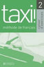 Taxi 2º Nb Cahier BRBRUFR2NB (Hachette Texto) - 9782011552389