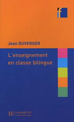 L'enseignement en Classe Bilingue (Hachette Sgel) - 9782011553850