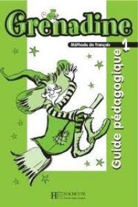Grenadine 1º EP Prof SGEFR1ESO (Hachette Texto) - 9782011554734