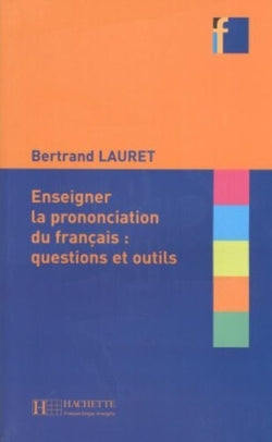 Enseigner la Prononciation (Hachette) - 9782011554802