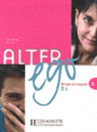 Alter Ego 3 B1 Alumno+cd SGEFR0SD (Hachette Francés) - 9782011555120