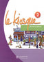 Le Kiosque 2 Livre de L'eleve (Hachette Litterature) - 9782011555342