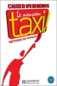 Nouveau Taxi 1º Nb Cahier 09 FR41NB (Hachette Texto) - 9782011555496