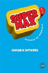 Super Max 1º ESO Ejercicios HACFR31ESO (Hachette Texto) - 9782011556516
