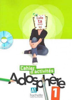 Adospehre 1 Cahier D'activites + Cd-rom (Hachette Litterature) - 9782011557094
