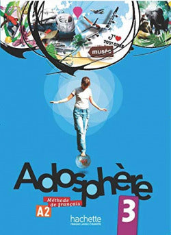 Adosphere 3 (Hachette Litterature) - 9782011557117