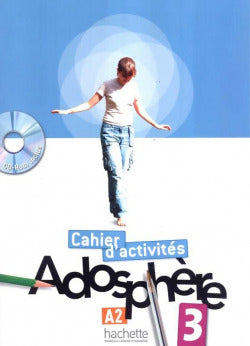 Adosphere 3 Cahier D'activites + Cd-rom (Hachette Litterature) - 9782011557131