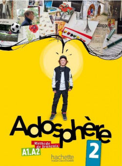 Adosphere 2 Livre de L'eleve + Cd-audio (Hachette Litterature) - 9782011557155