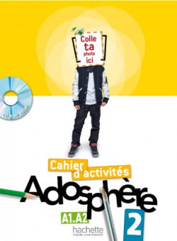 Adosphere 2 Cahier D'activites + Cd-rom (Hachette Litterature) - 9782011557179