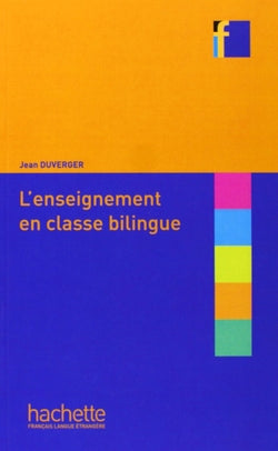 L'enseignement en Classe Biling (Hachette) - 9782011557339