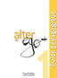 Alter EGO+A1 Guia Profesor (Hachette) - 9782011558169