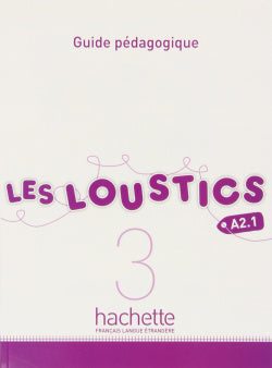 Les Loustics A2.1 Profesor | HACHETTE SGEL | 9782011559173