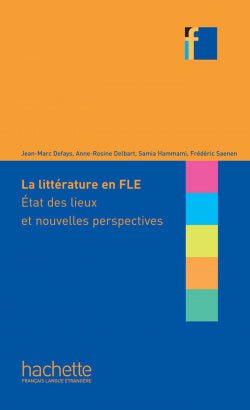 La Littérature en Fle (Hachette Sgel) - 9782011559814