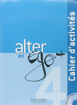 Alter Ego + B2. Ejercicios +cd | HACHETTE | 9782014015515