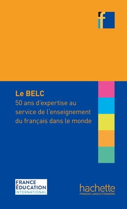 Le Belc 50 Ans D'expertise Service Ensei (Hachette) - 9782014016413