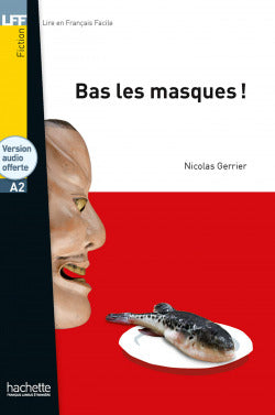 Bas Les Masques | HACHETTE SGEL | 9782014016468