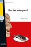 Bas Les Masques | HACHETTE SGEL | 9782014016468
