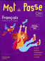 Mot de Passe Français CM1 Alumno (Hachette) - 9782017009122